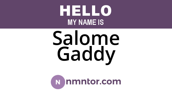 Salome Gaddy