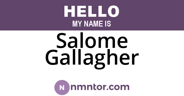 Salome Gallagher