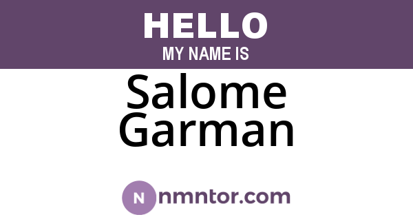 Salome Garman