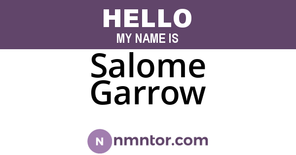 Salome Garrow