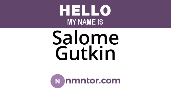 Salome Gutkin