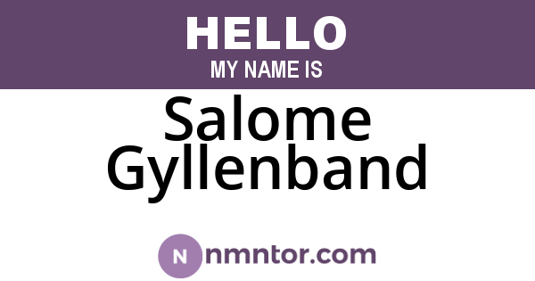 Salome Gyllenband