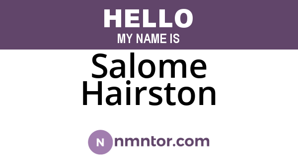 Salome Hairston