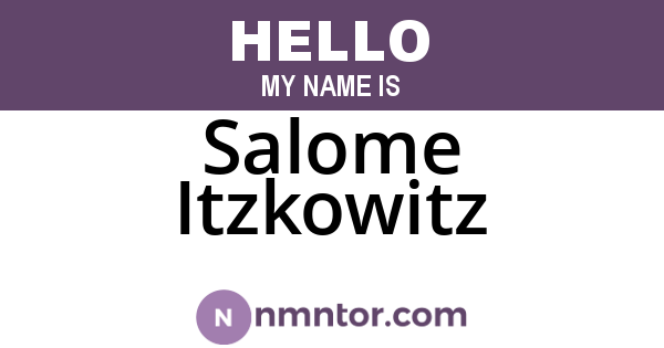 Salome Itzkowitz
