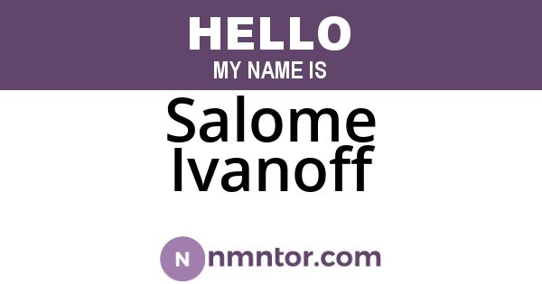 Salome Ivanoff