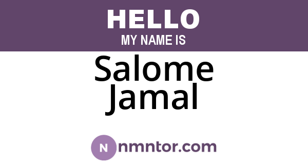 Salome Jamal