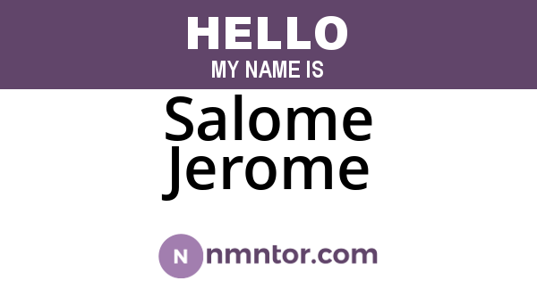 Salome Jerome