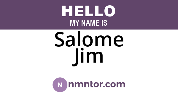 Salome Jim