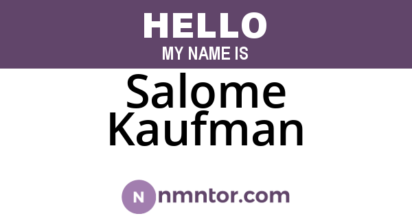 Salome Kaufman