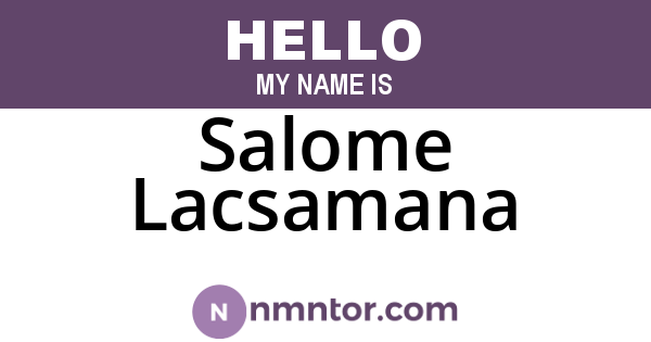 Salome Lacsamana
