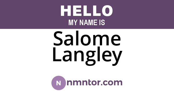 Salome Langley