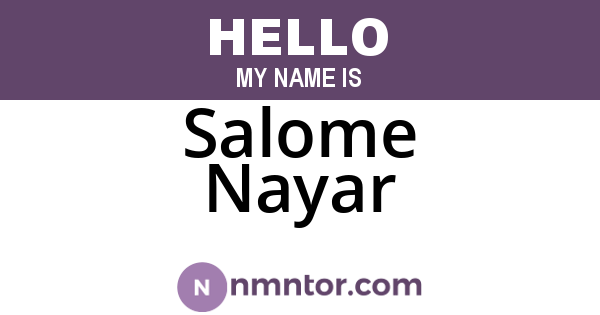 Salome Nayar