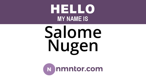 Salome Nugen