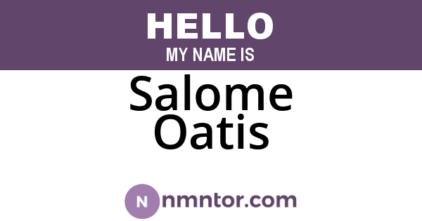 Salome Oatis