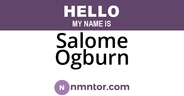 Salome Ogburn