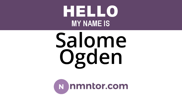Salome Ogden