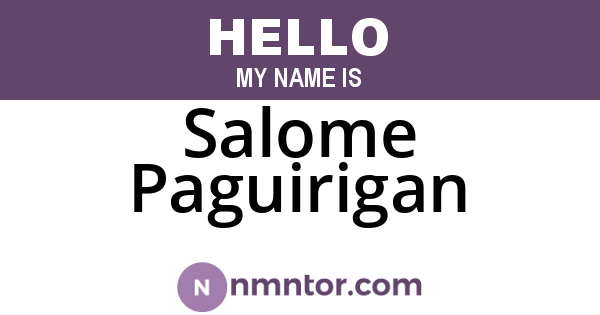 Salome Paguirigan