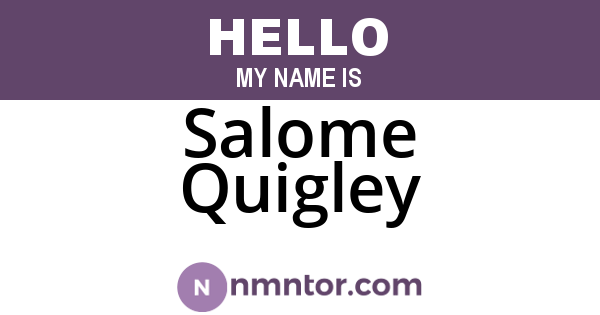 Salome Quigley