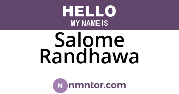 Salome Randhawa