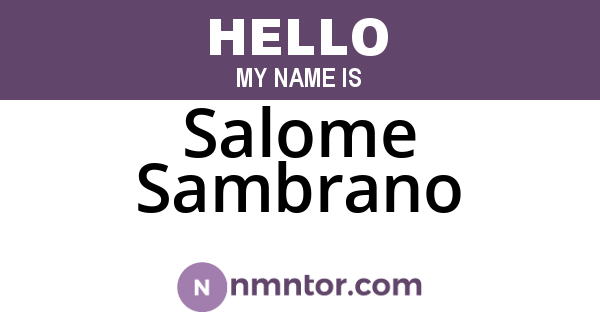 Salome Sambrano