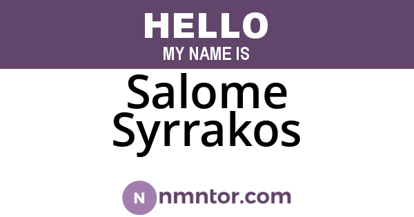 Salome Syrrakos