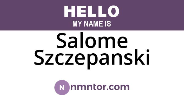 Salome Szczepanski