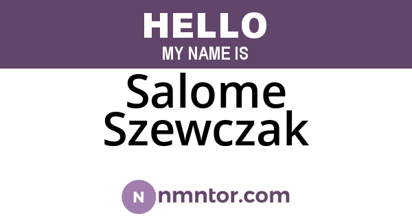 Salome Szewczak