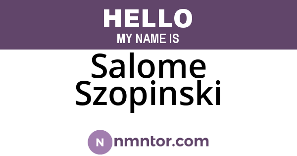 Salome Szopinski