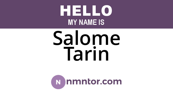 Salome Tarin