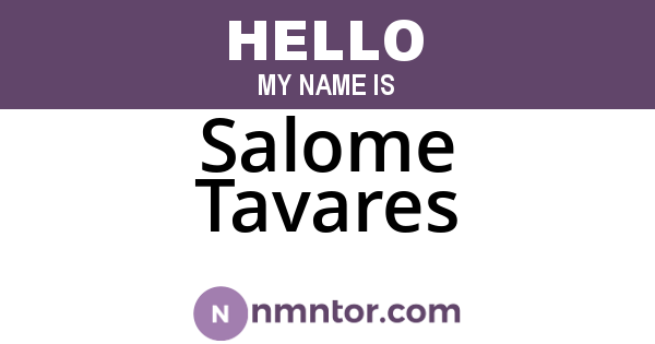Salome Tavares