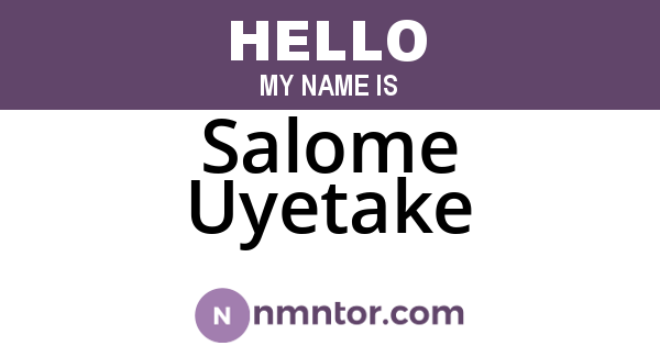 Salome Uyetake