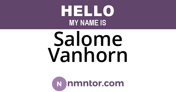 Salome Vanhorn