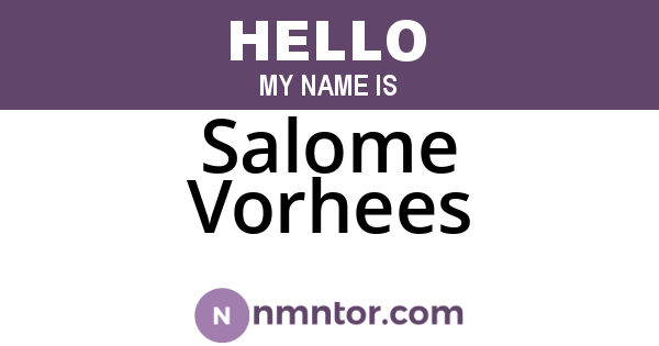 Salome Vorhees