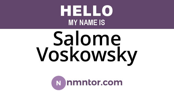 Salome Voskowsky