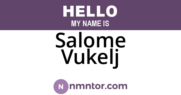 Salome Vukelj