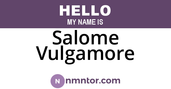 Salome Vulgamore