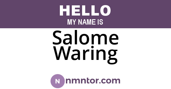 Salome Waring