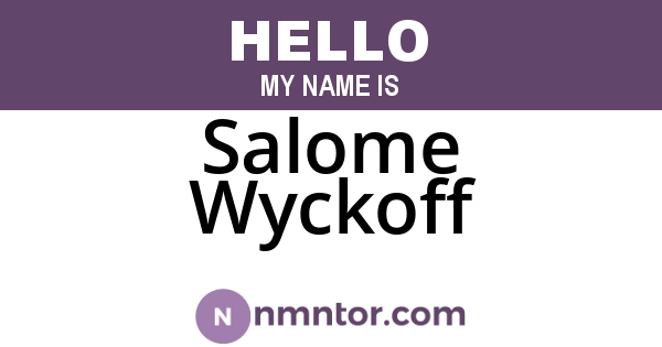 Salome Wyckoff
