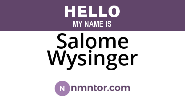 Salome Wysinger