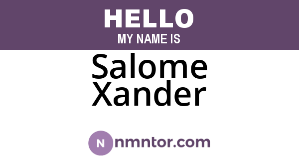 Salome Xander