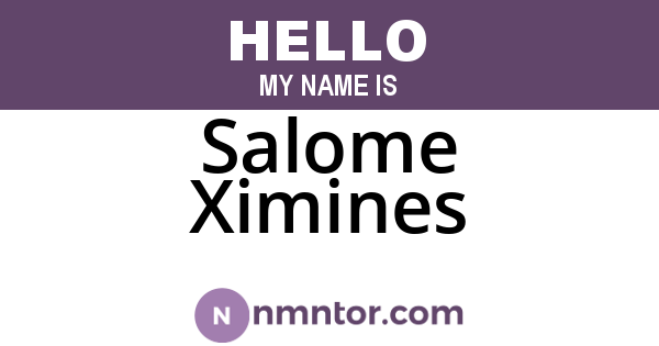 Salome Ximines