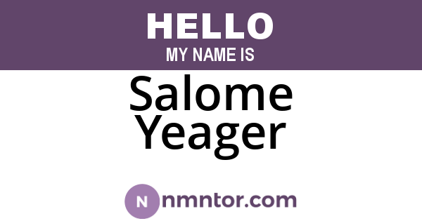 Salome Yeager