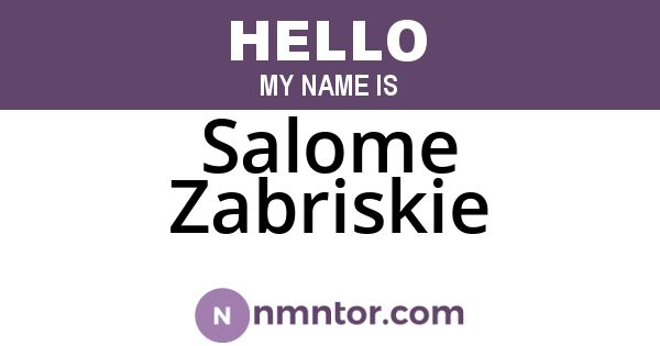 Salome Zabriskie