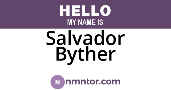 Salvador Byther