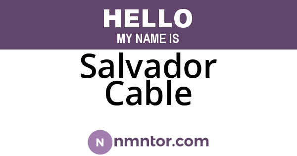 Salvador Cable