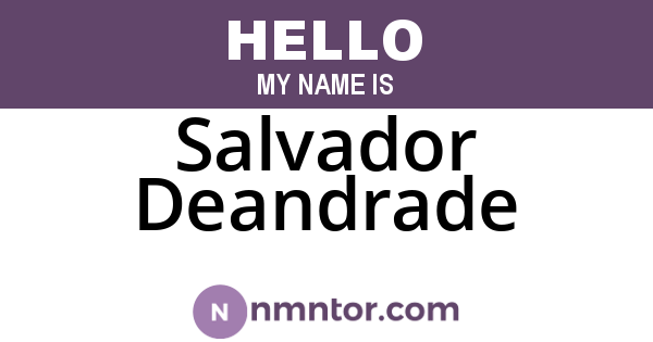 Salvador Deandrade