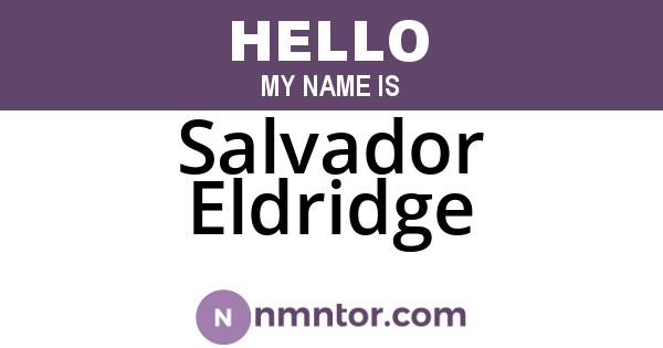 Salvador Eldridge
