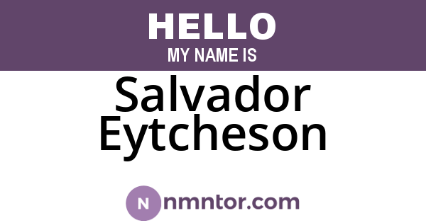 Salvador Eytcheson