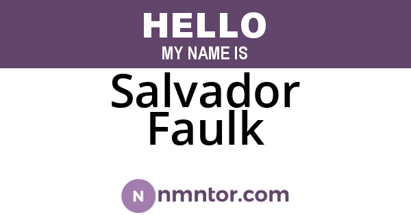 Salvador Faulk