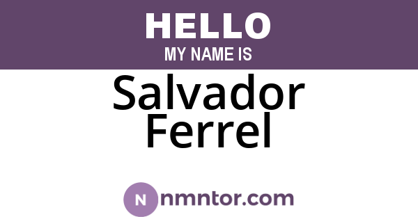 Salvador Ferrel